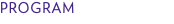 PROGRAM 