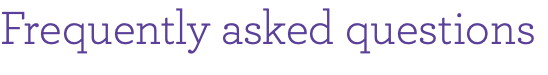 Frequently asked questions